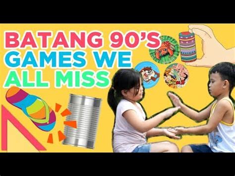 90's filipino games|Batang 90's : Your Favourite Games of the 90's.